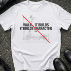 Walk Builds T-Shirt