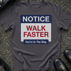 Walk Faster T-Shirt