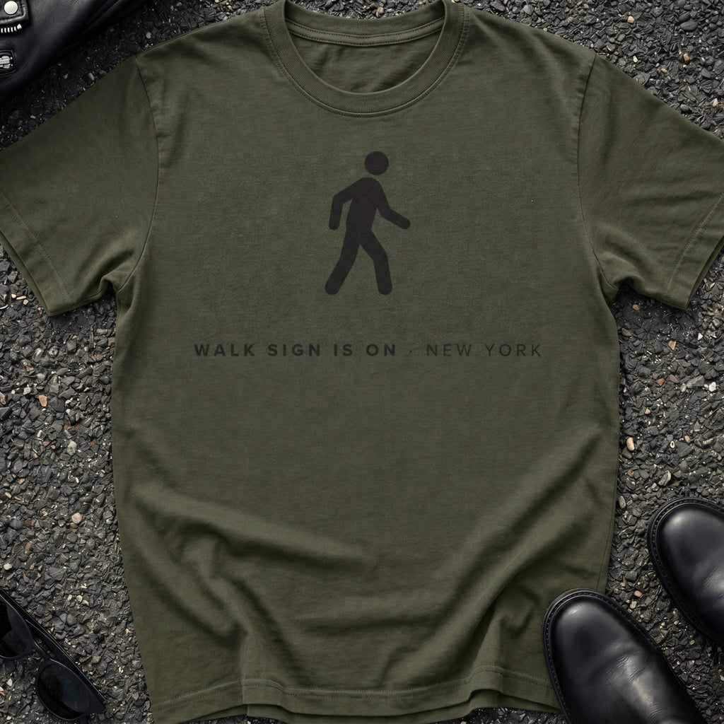 Walk Sign Is On T-Shirt