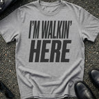 Walkin Here T-Shirt