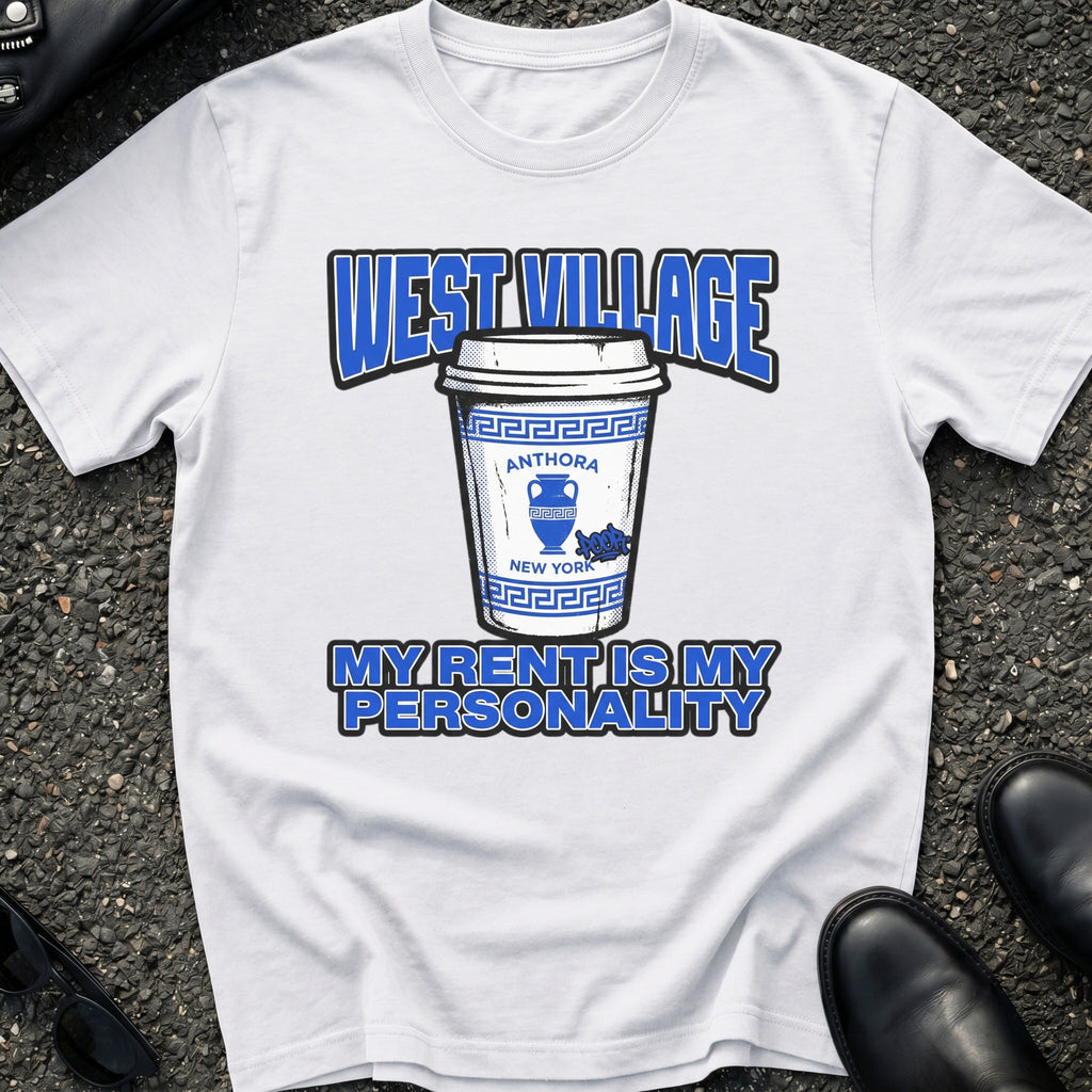 West Village Rent is Personality 2 T-Shirt