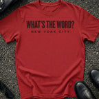 Whats The Word T-Shirt