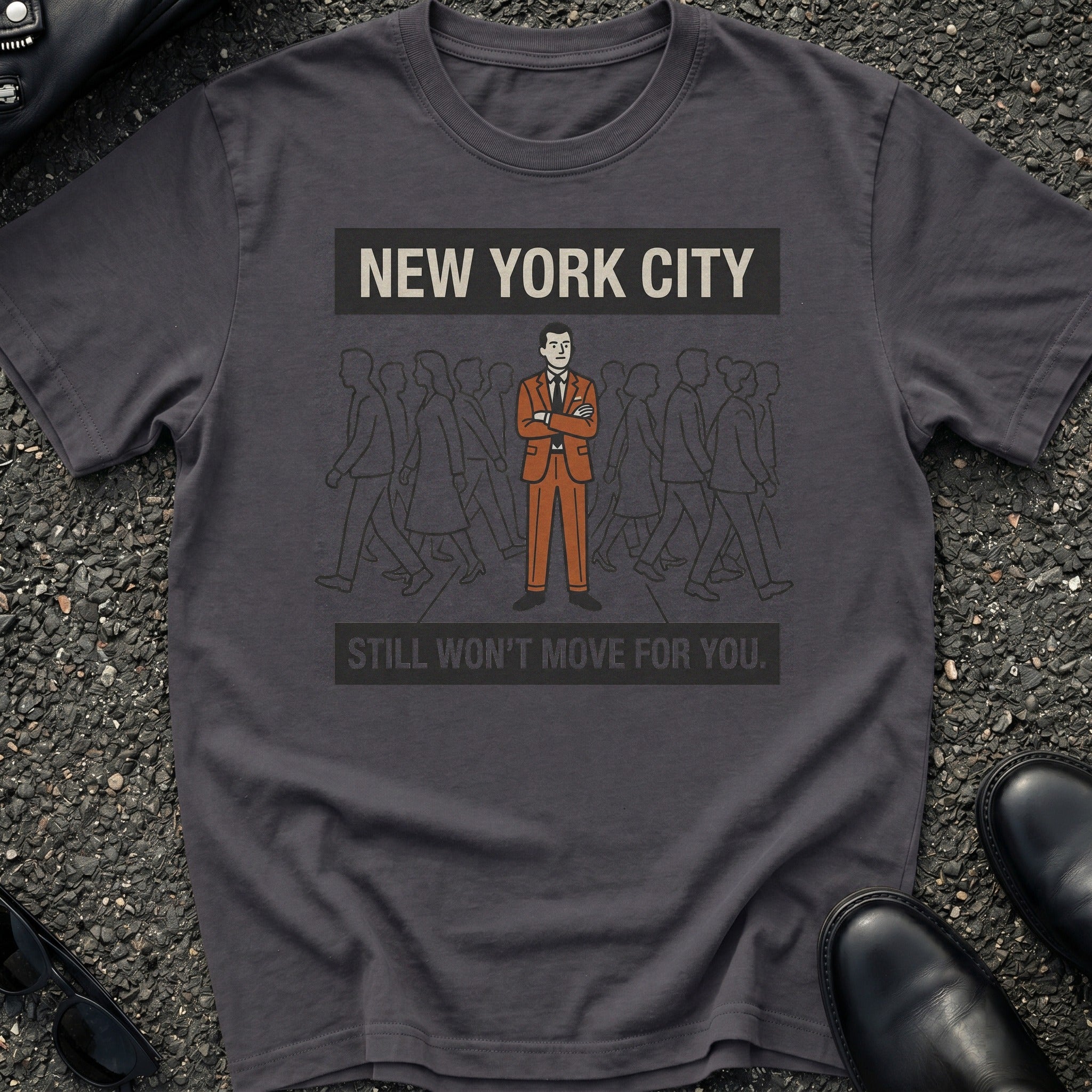 Wont Move T-Shirt