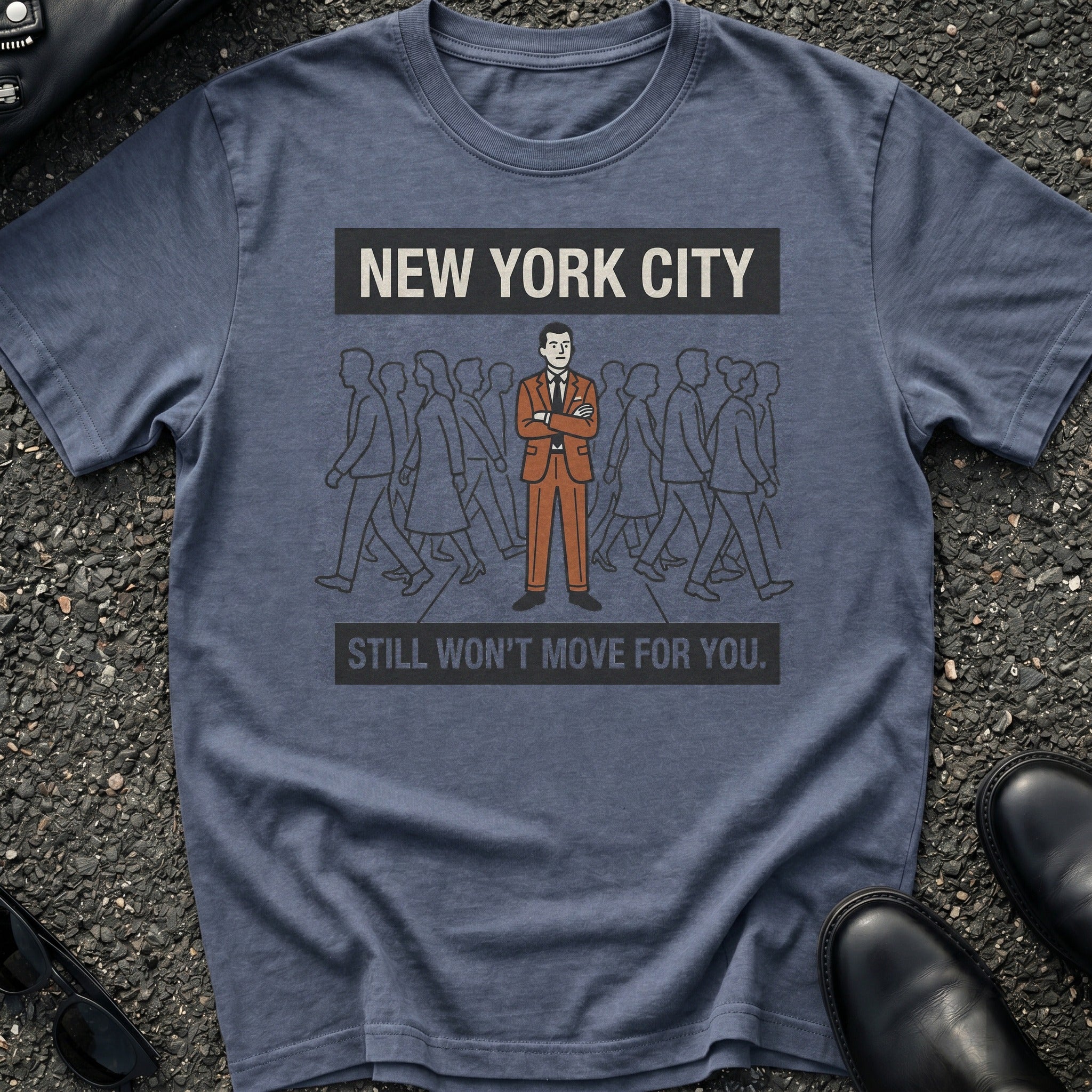 Wont Move T-Shirt