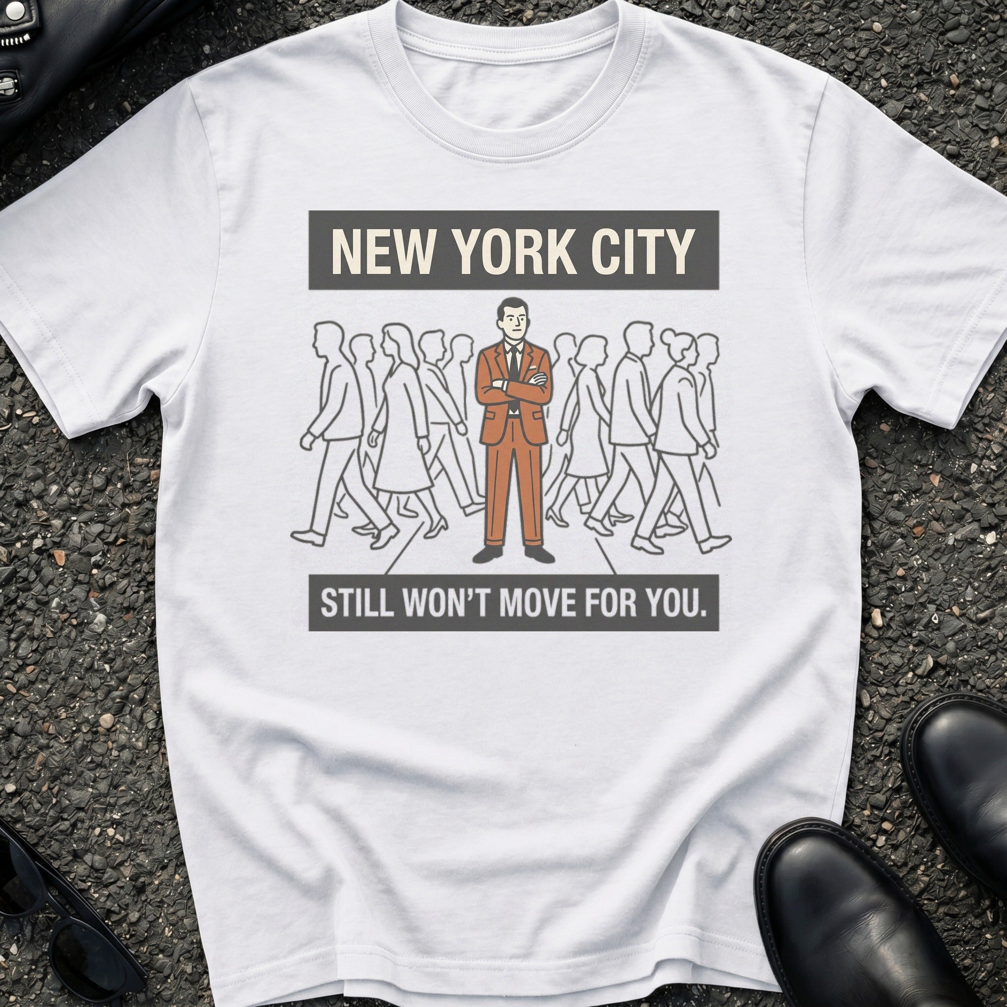 Wont Move T-Shirt