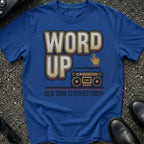 Word Up T-Shirt