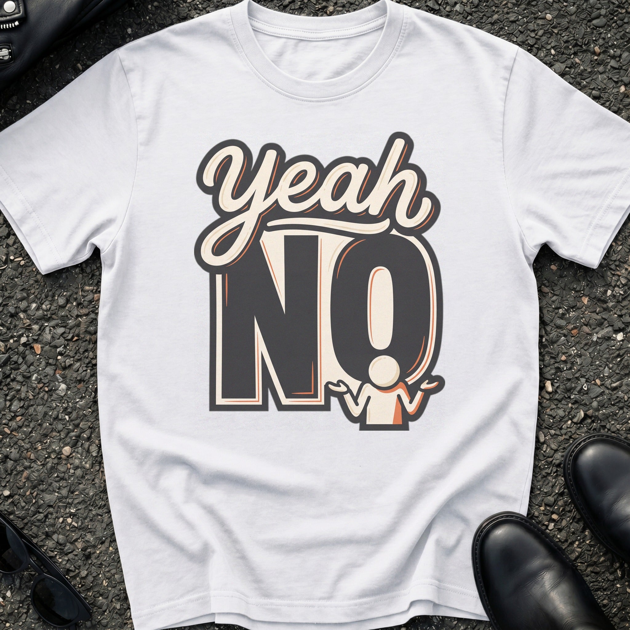 Yeah No T-Shirt