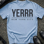 Yerrr Type T-Shirt