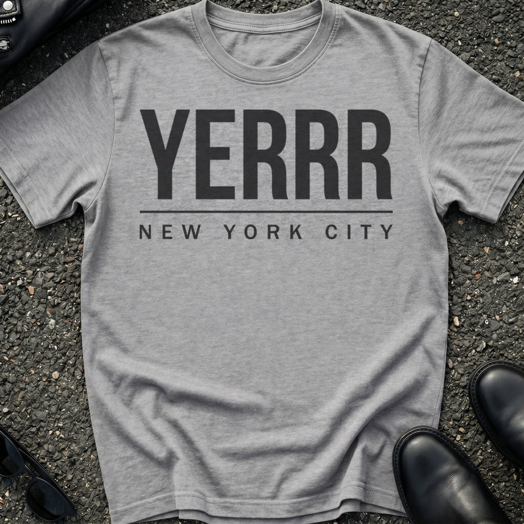 Yerrr Type T-Shirt