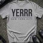 Yerrr Type T-Shirt