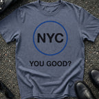 You Good NYC T-Shirt