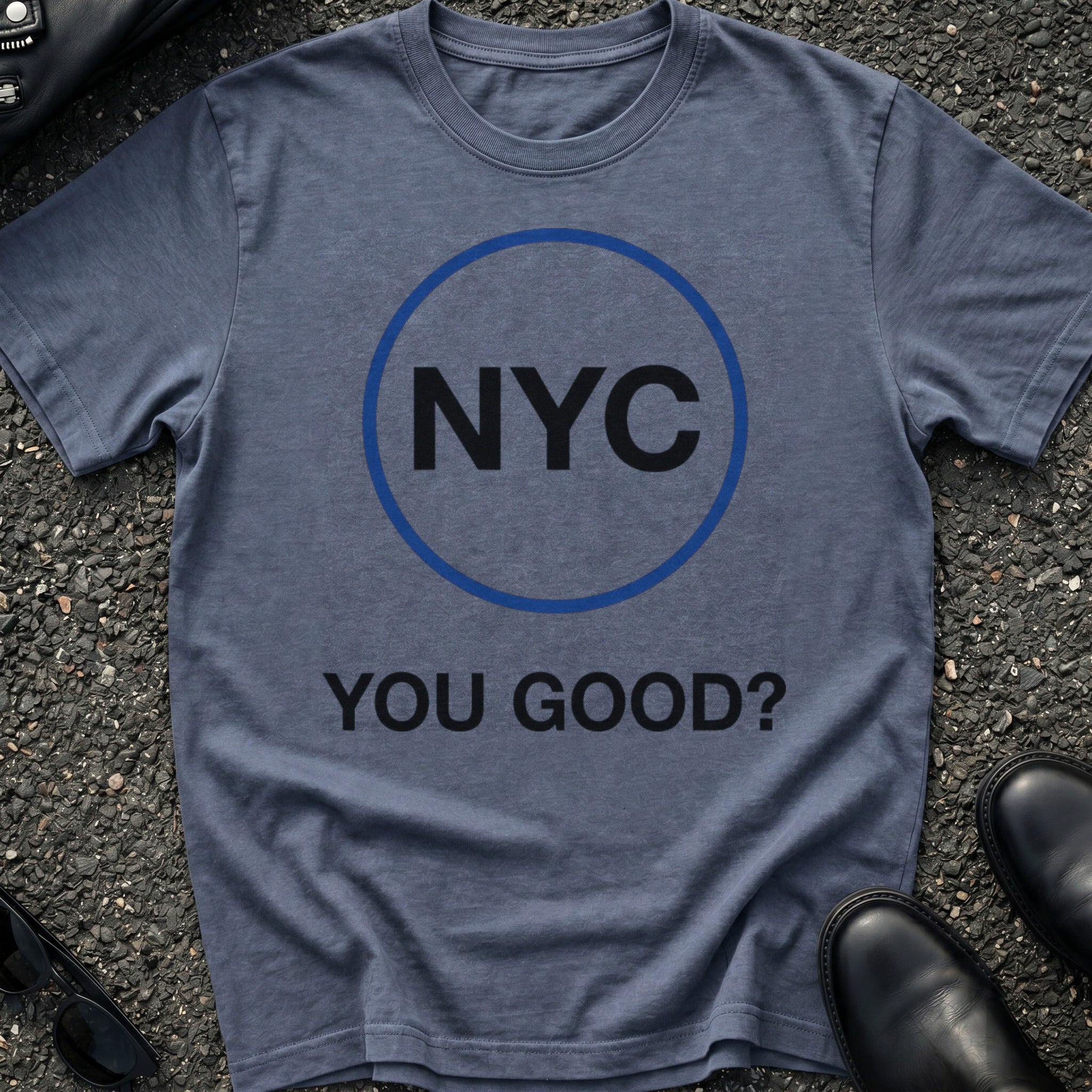 You Good NYC T-Shirt