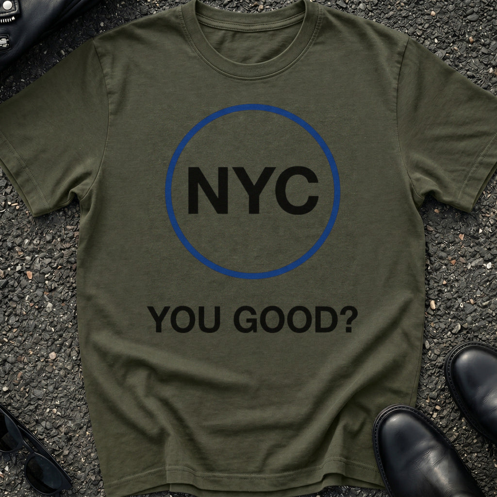 You Good NYC T-Shirt