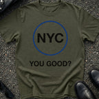 You Good NYC T-Shirt