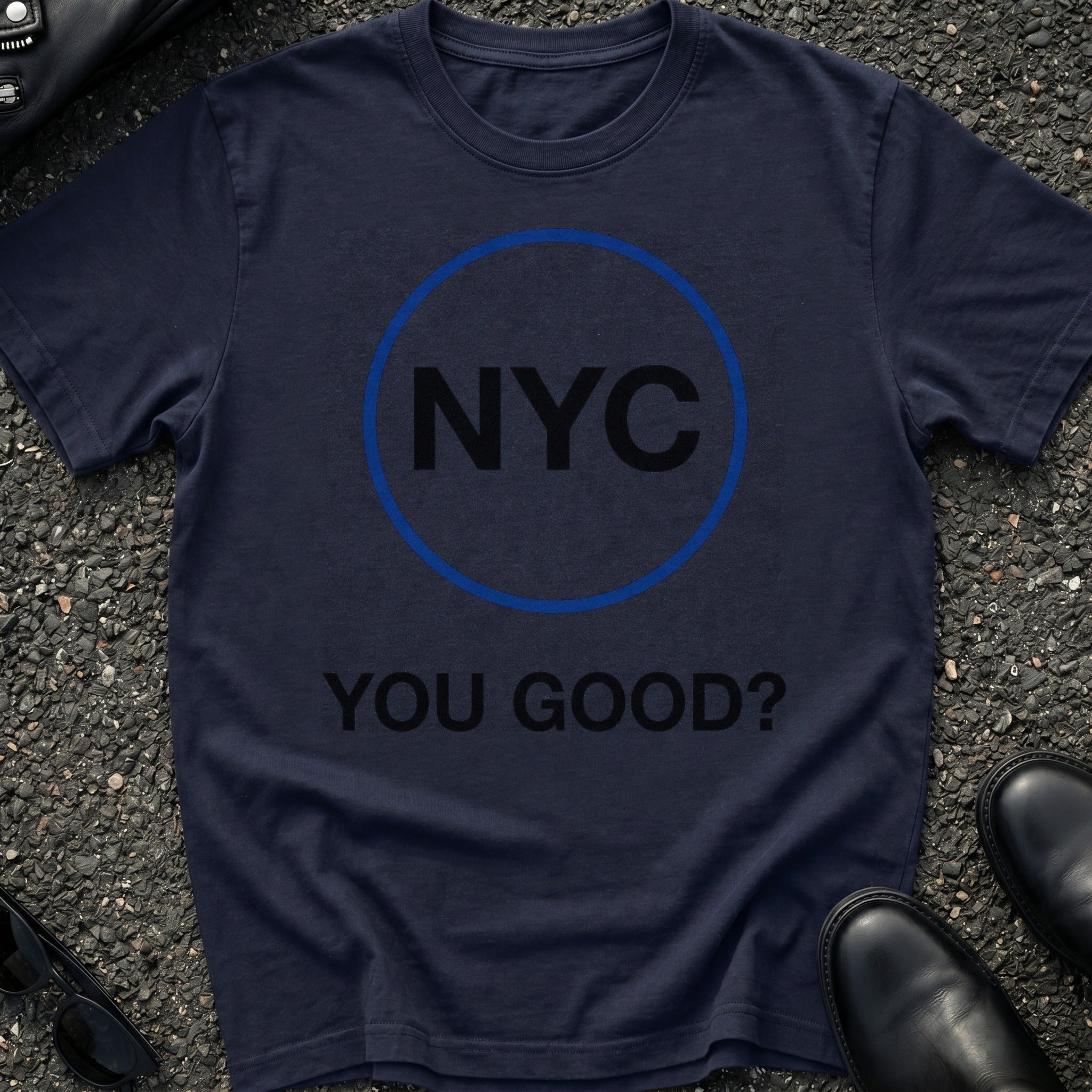 You Good NYC T-Shirt